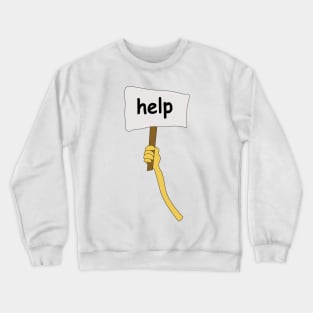 help me Crewneck Sweatshirt